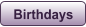 Birthdays